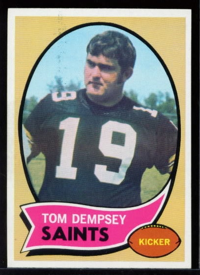 140 Tom Dempsey